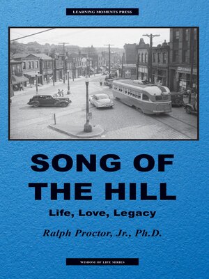 cover image of Song of the Hill: Life, Love, Legacy